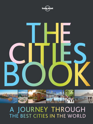 cover image of Lonely Planet the Cities Book